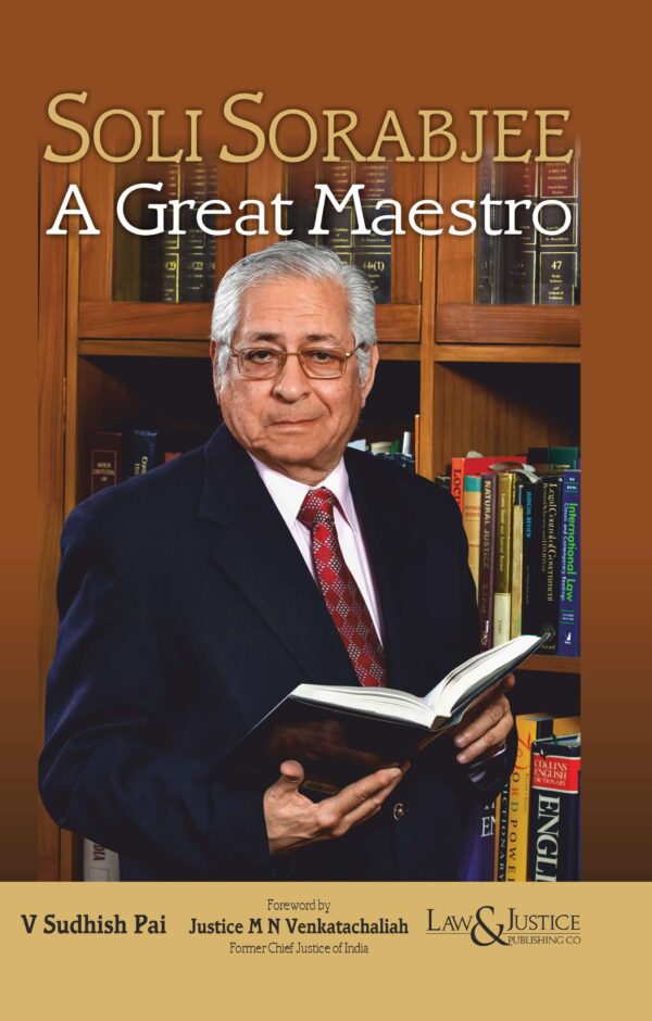Law Justice's Soli Sorabjee - A Great Maestro