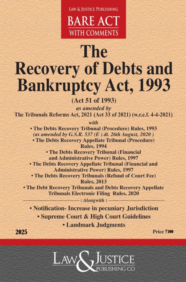 Law & Justice's The Recovery of Debts and Bankruptcy Act, 1993 Bare Act