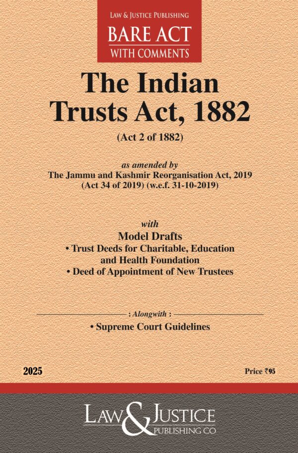Law & Justice's The Indian Trust Act, 1882 Bare Act