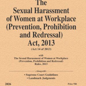 Law & Justice's The Sexual Harassment of Women at Workplace (Prevention, Prohibition and Redressal) Act, 2013 Bare Act | POSH
