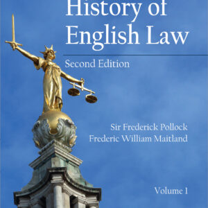 Law & Justice's The History of English Law [In 2 Vols.]