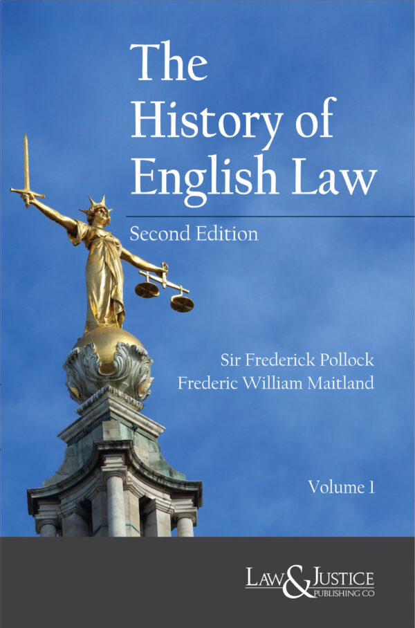 Law & Justice's The History of English Law [In 2 Vols.]