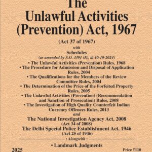 Law & Justice's The Unlawful Activities (Prevention) Act, 1967 Bare Act