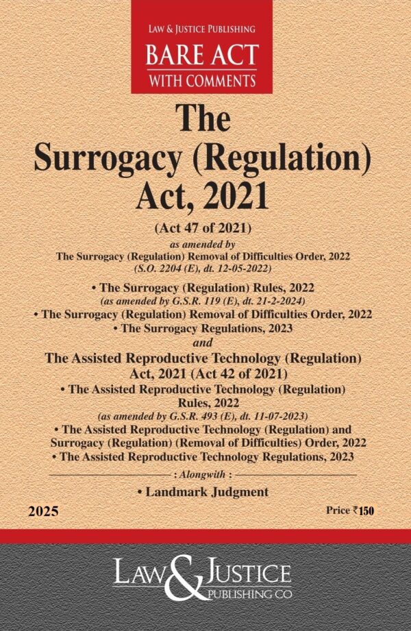 Law & Justice's The Surrogacy (Regulation) Act, 2021 Bare Act