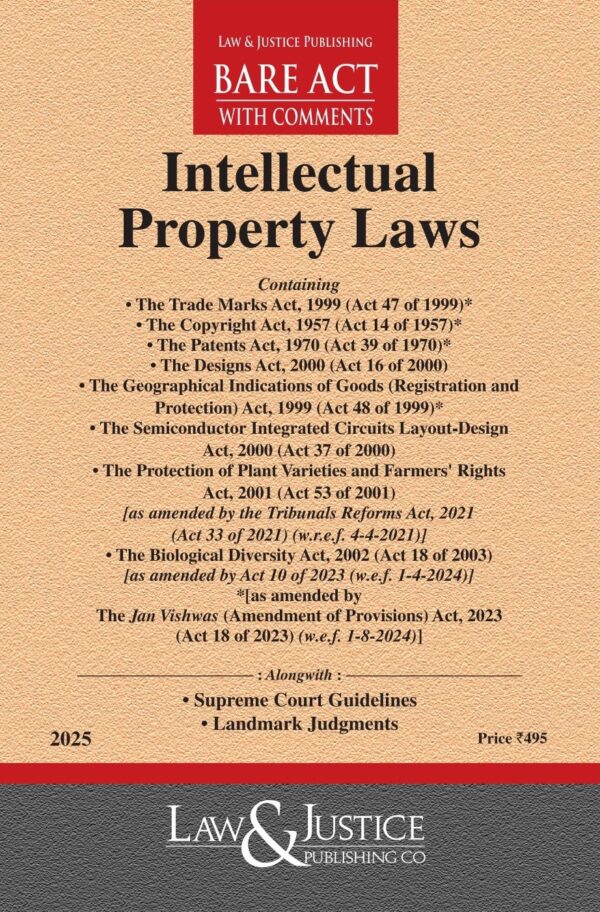 Law & Justice's Intellectual Property Laws [IPR] Bare Act