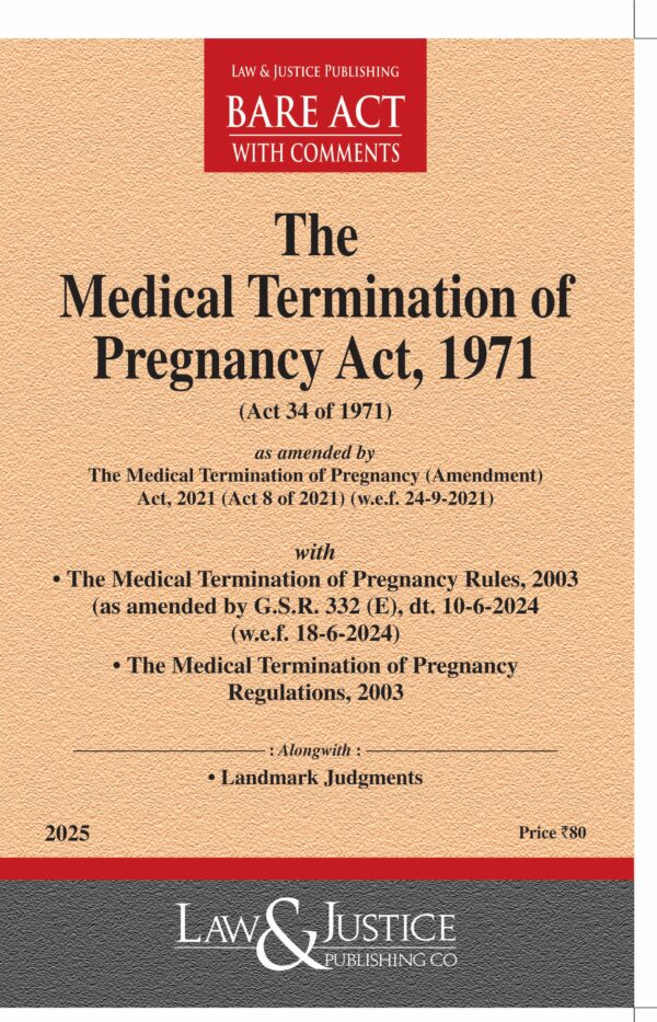 Law & Justice's The Medical Termination of Pregnancy Act, 1971 Bare Act