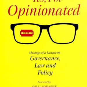 LexisNexis's Yes, I'm Opinionated: Musings of a Lawyer on Governance, Law and Policy
