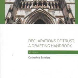 Sweet & Maxwell's Declarations of Trust: A Drafting Handbook