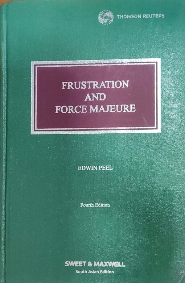 Thomson Reuters Frustration and Force Majeure