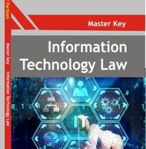 ALP's Master Key Information Technology Law [IT]