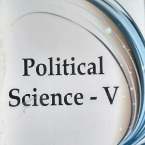 ALP’s Political Science – V