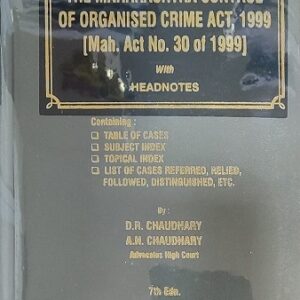 CTJ's Landmark Judgments on The Maharashtra Control of Organised Crime Act, 1999 (MCOCA) with Headnotes