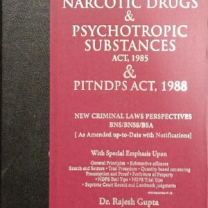 Vinod Publication’s Commentary on The Narcotic Drugs & Psychotropic Substances Act, 1985 & PITNDPS Act, 1988