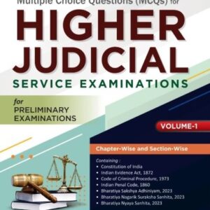 Singhal’s Multiple Choice Questions (MCQs) for Higher Judicial Service Examinations (HJS) for Preliminary Examinations (Volume 1)