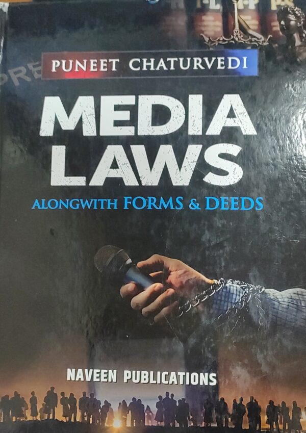 MEDIA LAWS ALONGWITH FORMS & DEEDS