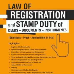 Whitesmann's Law of Registration and Stamp Duty Of Deeds-Documents-Instruments