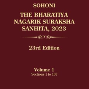 LexisNexis's The Bharatiya Nagarik Suraksha Sanhita, 2023 [BNSS] by Sohoni [5 Vols.]