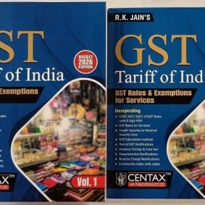 R. K. Jain's GST Tariff of India [2 Vols. Budget 2026 Edition]