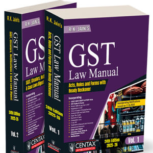 R. K. Jain's GST Law Manual [2 Vols. 2025-26]