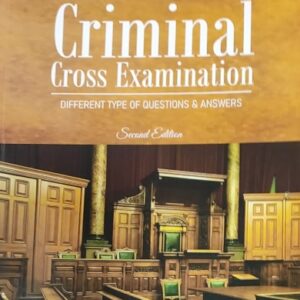 Lawmann's Principles of Criminal Cross Examination