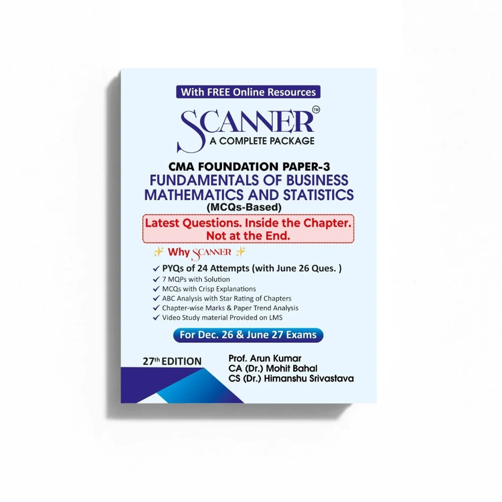 Shuchita Prakashan’s Fundamentals Of Business Mathematics and Statistics (FBMS) Scanner for CMA Foundation Paper 3 December 2026 Exam