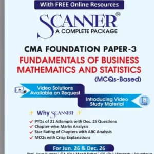 Shuchita Prakashan’s Fundamentals Of Business Mathematics and Statistics (FBMS) Scanner for CMA Foundation Paper 3 December 2025/June 2026 Exam