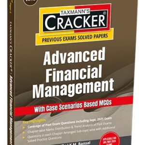 Taxmann’s Advanced Financial Management (AFM) Cracker for CA Final Group I Paper 2 Jan./May 2026 Exams