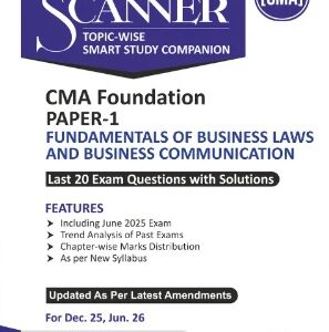 Shuchita Prakashan’s Fundamentals of Business Laws and Business Communication (FBLC) Scanner for CMA Foundation December 2025/June 2026 Exam
