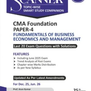 Shuchita Prakashan’s Fundamentals Of Business Economics and Management (FBEM) Scanner for CMA Foundation December 2025/June 2026 Exam