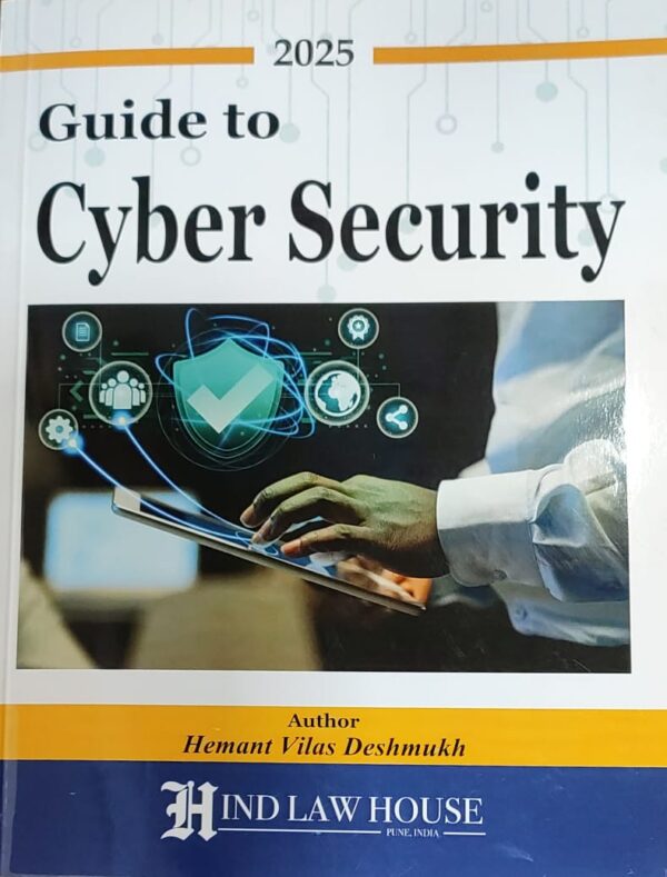 Guide to Cyber Security 2025 by Hind Law House