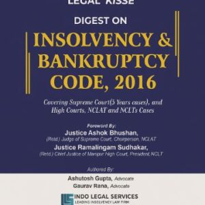 Commercial's Legal Kisse Digest on Insolvency & Bankruptcy Code, 2016 [IBC]