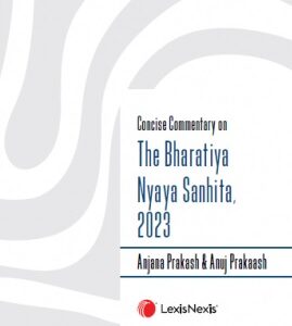Concise Commentary on The Bharatiya Nyaya Sanhita 2023 [BNS]