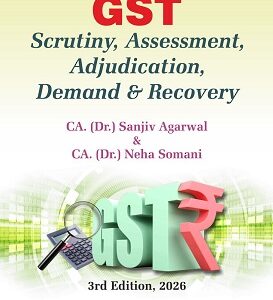Bharat's GST Scrutiny, Assessment, Adjudication, Demand & Recovery