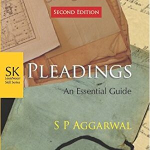 S P Aggarwal's Pleadings - An Essential Guide