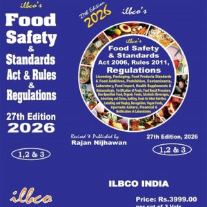 ILBCO's Food Safety and Standards Act, 2006, Rules 2011 and Regulations [FSSAI 3HB Vols. 2026]