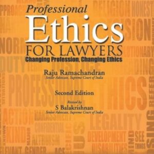 LexisNexis's Professional Ethics for Lawyers - Changing Profession, Changing Ethics