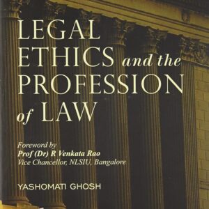 Legal Ethics and the Profession of Law