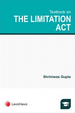 Textbook on The Limitation Act