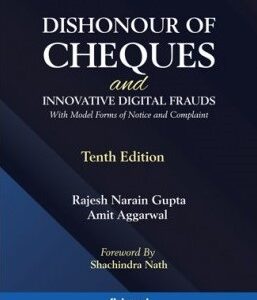 S N Gupta's Dishonour of Cheques and Innovative Digital Frauds