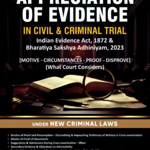 Whitesmann’s Appreciation Of Evidence In Civil & Criminal Trial by Yogesh V Nayyar