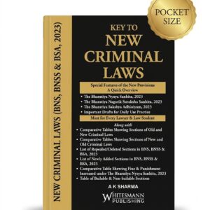 Whitesmann's Key To New Criminal Laws [Pocket] by A K Sharma