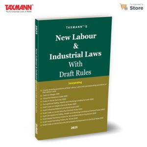Taxmann's New Labour & Industrial Laws with Draft Rules