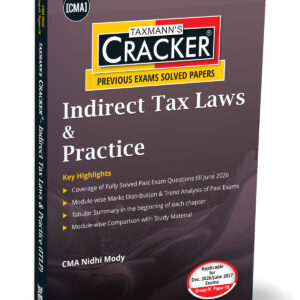 Taxmann’s Indirect Tax Laws & Practice (ITLP) Cracker for CMA Final Group IV Paper 19 Dec. 2026 Exam