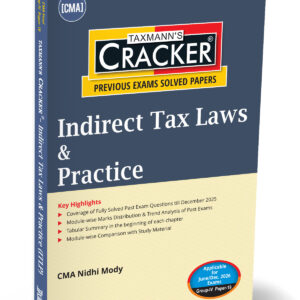 Taxmann’s Indirect Tax Laws & Practice (ITLP) Cracker for CMA Final Group IV Paper 19 June/Dec. 2026 Exam