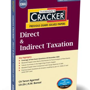 Taxmann’s Direct & Indirect Taxation (DITX | DT & IDT) Cracker for CMA Inter Group I Paper 7 June/Dec. 2026 Exam (2022 Syllabus)