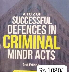 Whitesmann's A to Z of Successful Defences in Criminal Minor Acts