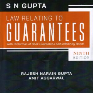 S N Gupta's Law Relating to Guarantees