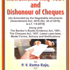 The Negotiable Instruments Act, 1881 and Dishonour of Cheques