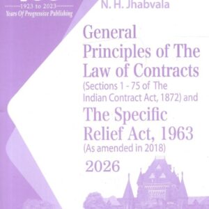 Jhabvala Notes on General Principles of the Law of Contracts & The Specific Relief Act, 1963 [Edn. 2026]