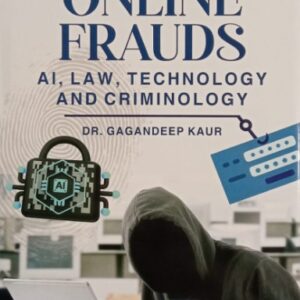 Whitesmann’s Online Frauds AI, Law, Technology and Criminology